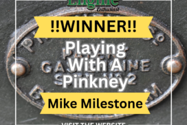Playing With A Pinkney WINNER - Vintage Engine Enthusiast